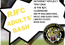 RJFC Adults’ Bash on Saturday 16 July